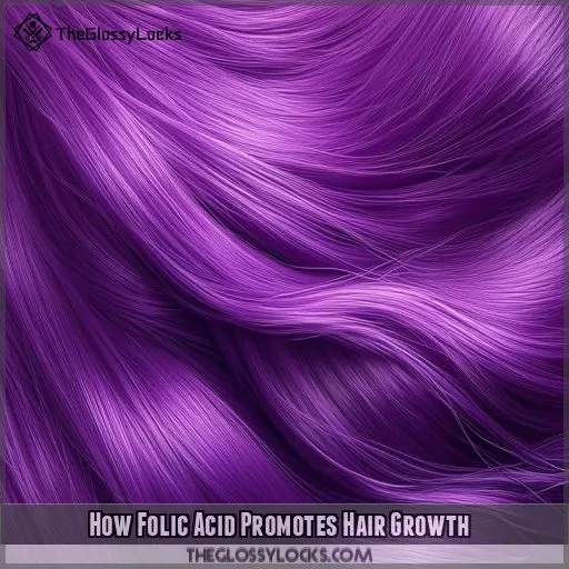 How Folic Acid Promotes Hair Growth