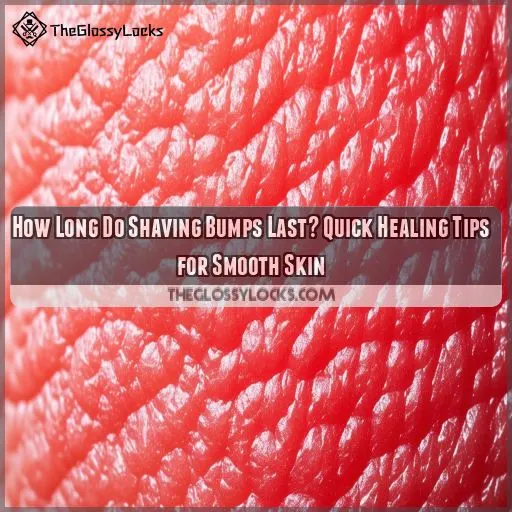 how long do shaving bumps last