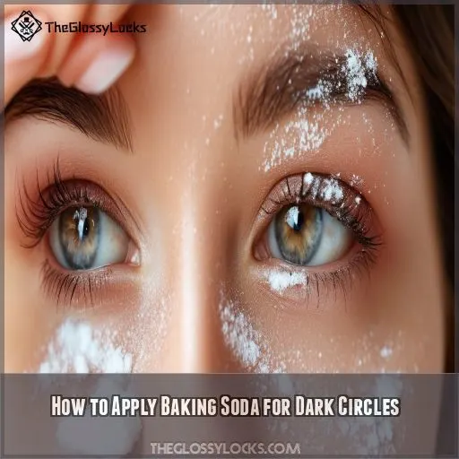 How to Apply Baking Soda for Dark Circles