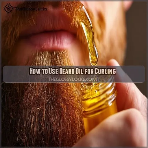 How to Use Beard Oil for Curling