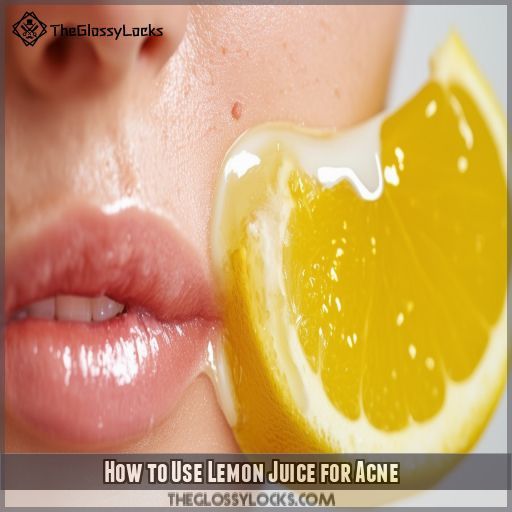 How to Use Lemon Juice for Acne