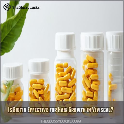 Is Biotin Effective for Hair Growth in Viviscal