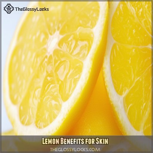 Lemon Benefits for Skin