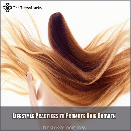 Lifestyle Practices to Promote Hair Growth