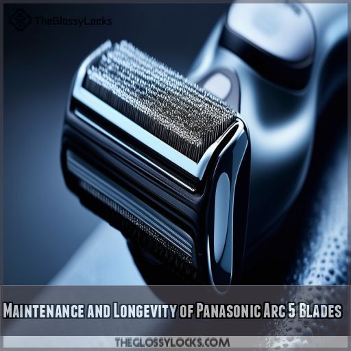 Maintenance and Longevity of Panasonic Arc 5 Blades