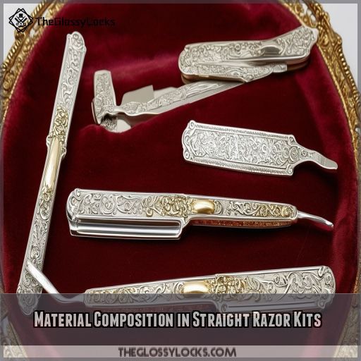 Material Composition in Straight Razor Kits