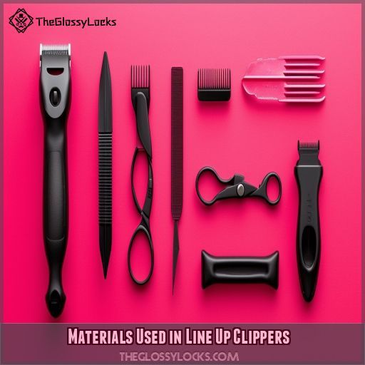 Materials Used in Line Up Clippers