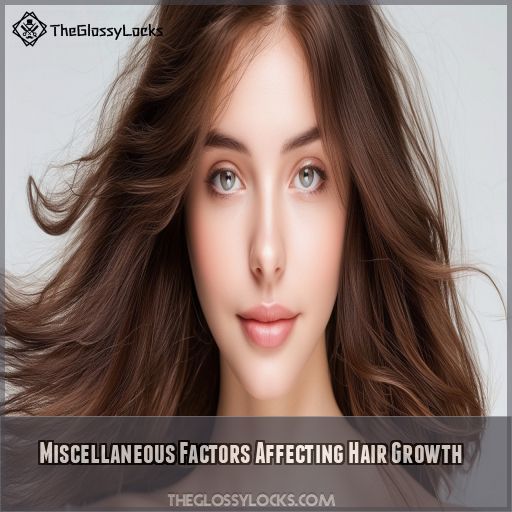 Miscellaneous Factors Affecting Hair Growth