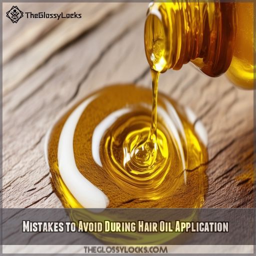 Mistakes to Avoid During Hair Oil Application