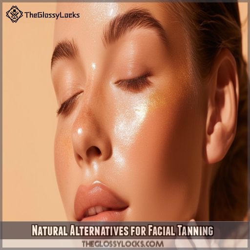 Natural Alternatives for Facial Tanning