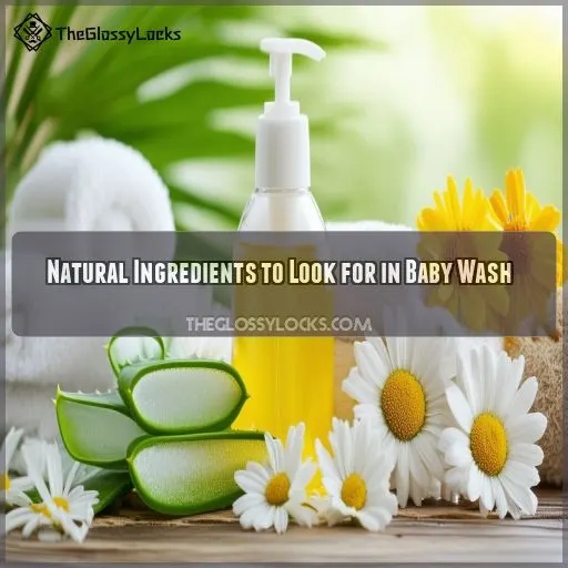 Natural Ingredients to Look for in Baby Wash