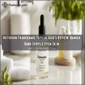 naturium tranexamic topical acid 5 review