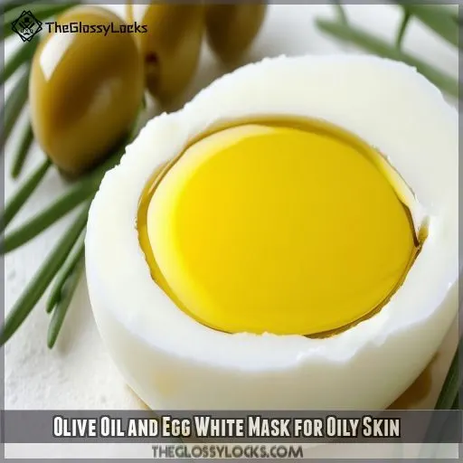 Olive Oil and Egg White Mask for Oily Skin