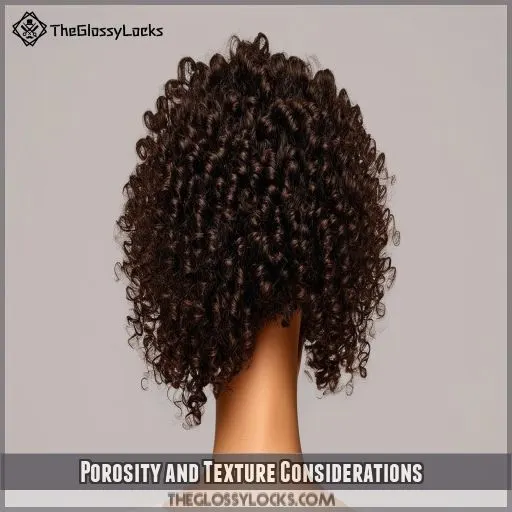 Porosity and Texture Considerations