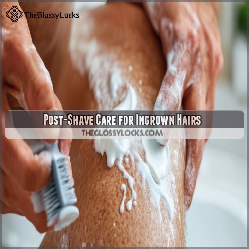 Post-Shave Care for Ingrown Hairs