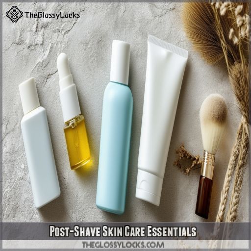 Post-Shave Skin Care Essentials