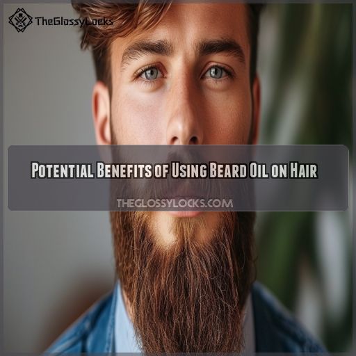 Potential Benefits of Using Beard Oil on Hair
