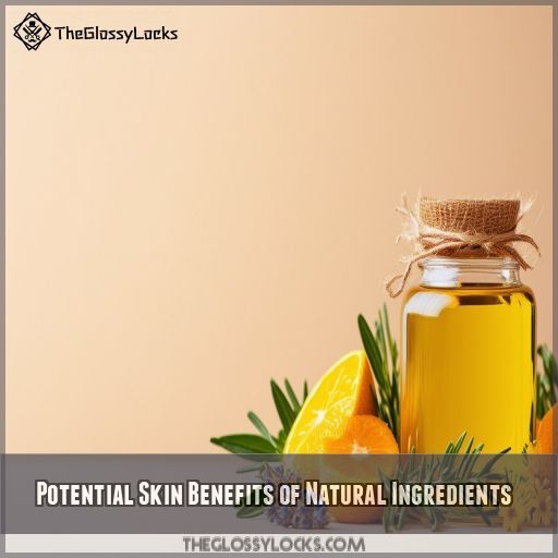 Potential Skin Benefits of Natural Ingredients