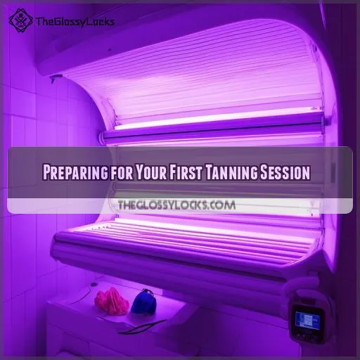 Preparing for Your First Tanning Session