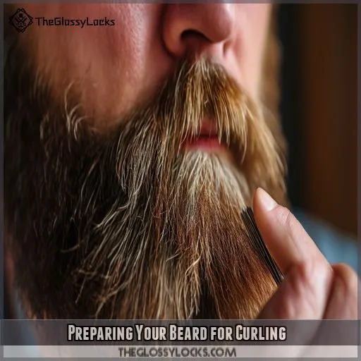 Preparing Your Beard for Curling