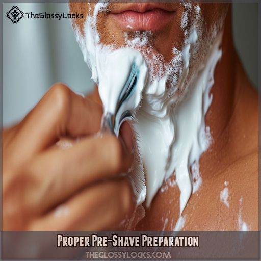 Proper Pre-Shave Preparation