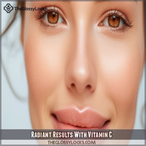 Radiant Results With Vitamin C