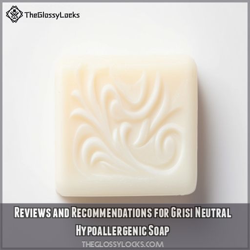 Reviews and Recommendations for Grisi Neutral Hypoallergenic Soap