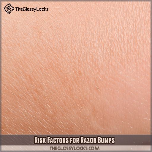 Risk Factors for Razor Bumps