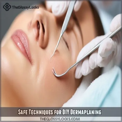 Safe Techniques for DIY Dermaplaning