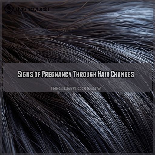 Signs of Pregnancy Through Hair Changes