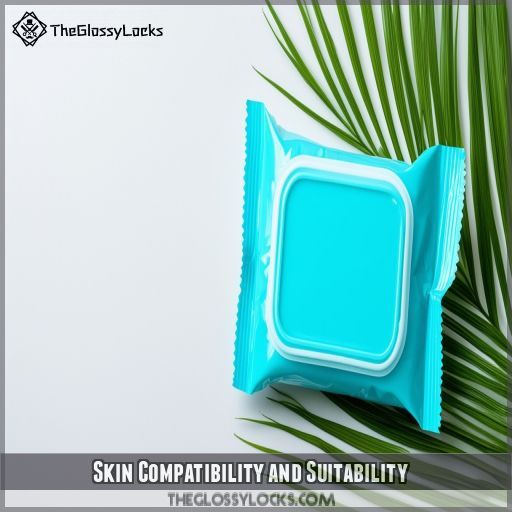 Skin Compatibility and Suitability