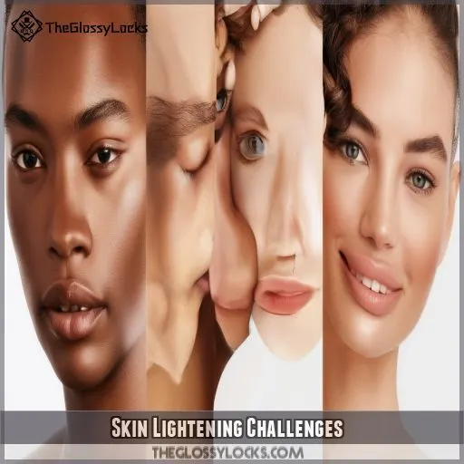 Skin Lightening Challenges