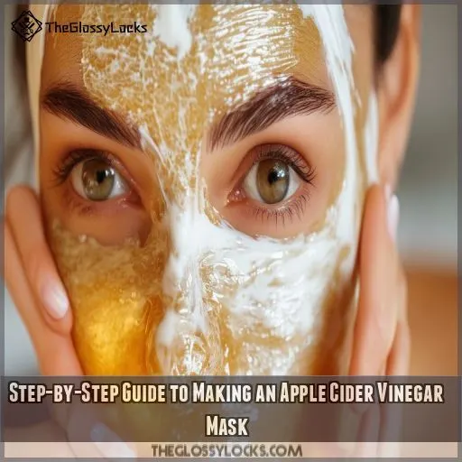 Step-by-Step Guide to Making an Apple Cider Vinegar Mask