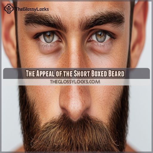 The Appeal of the Short Boxed Beard