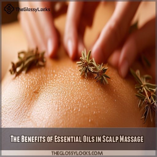 The Benefits of Essential Oils in Scalp Massage