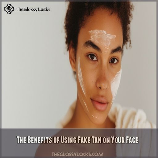 The Benefits of Using Fake Tan on Your Face