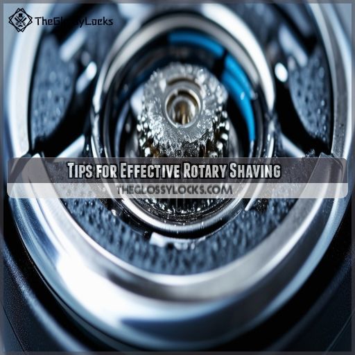 Tips for Effective Rotary Shaving