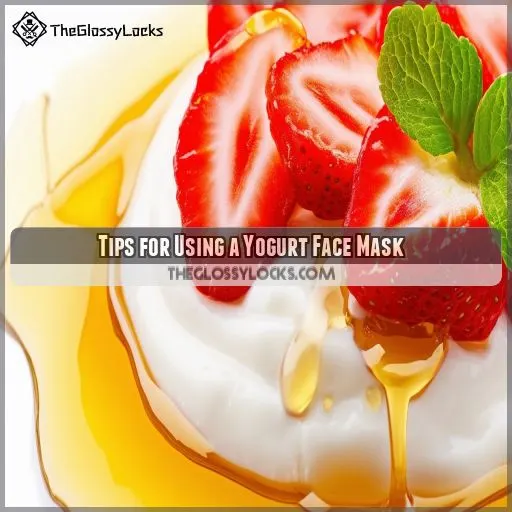 Tips for Using a Yogurt Face Mask