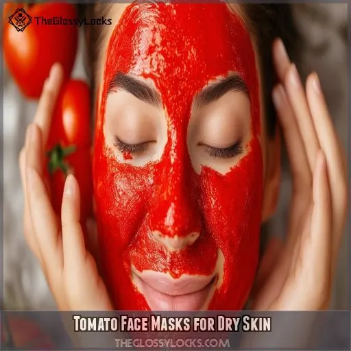 Tomato Face Masks for Dry Skin