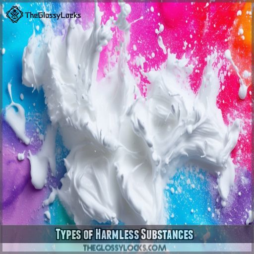 Types of Harmless Substances