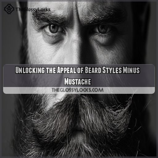 Unlocking the Appeal of Beard Styles Minus Mustache