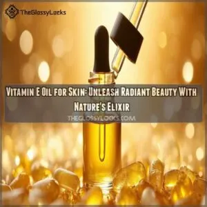 vitamin e oil for skin