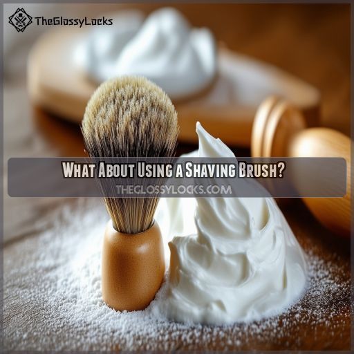 What About Using a Shaving Brush