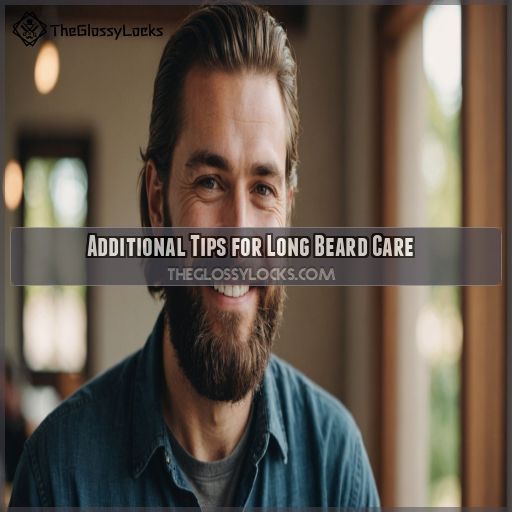 Additional Tips for Long Beard Care