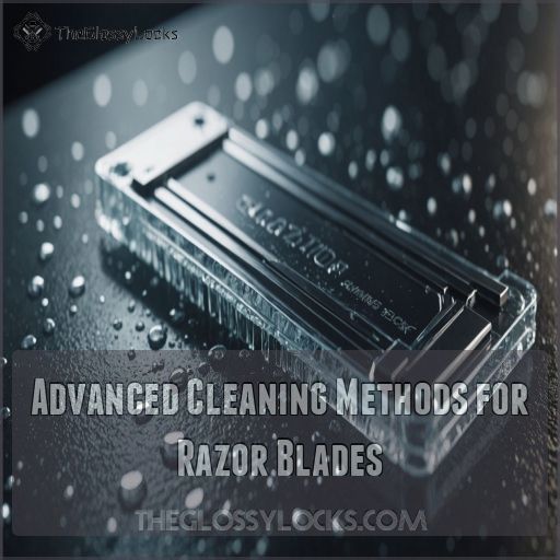 Advanced Cleaning Methods for Razor Blades