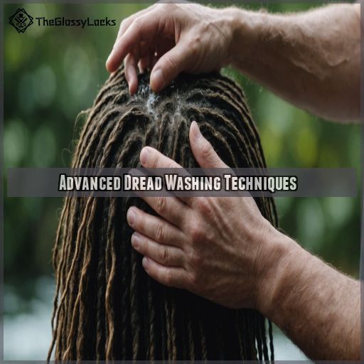 Advanced Dread Washing Techniques