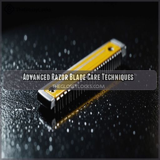 Advanced Razor Blade Care Techniques