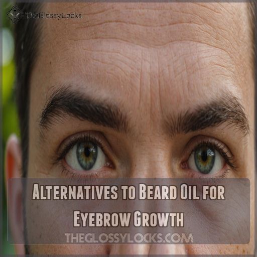 Alternatives to Beard Oil for Eyebrow Growth