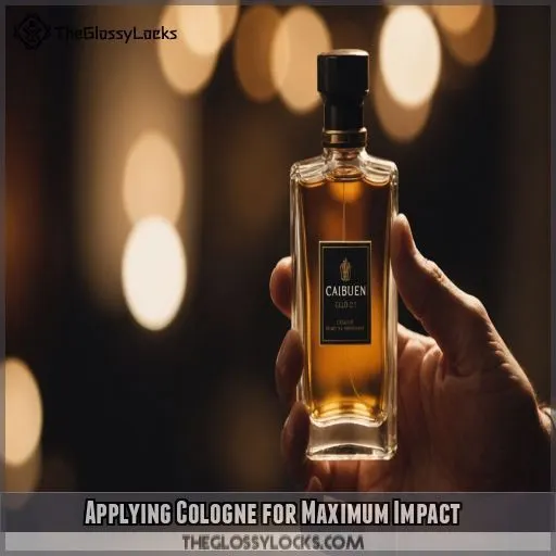 Applying Cologne for Maximum Impact