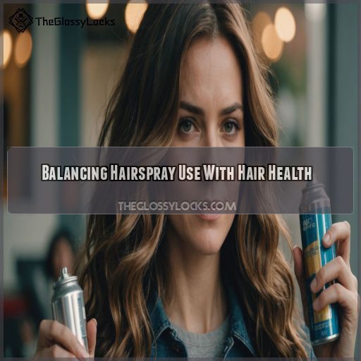 Balancing Hairspray Use With Hair Health